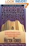 Derribemos fortalezas