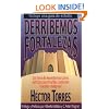 Derribemos fortalezas