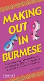 Making Out in Burmese (Making Out Books)