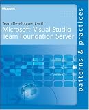 Team Development with Visual StudioÂ® Team Foundation Server