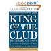 King of the Club: Richard Grasso and the Survival of the New York Stock Exchange
