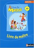 Vivre les maths CP : Livre du maître, programme 2008