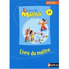 Vivre les maths CP : Livre du ma�tre, programme 2008