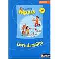 Vivre les maths CP : Livre du ma�tre, programme 2008