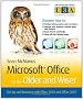 Microsoft Office for the Older and Wiser: Get Up and Running with Office 2010 and Office 2007 (The Third Age Trust (U3A)/Older & Wiser)