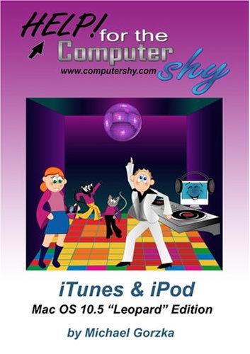 iTunes & iPod for the Computer Shy