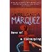 Gabriel Garcia Marquez as I liked him
