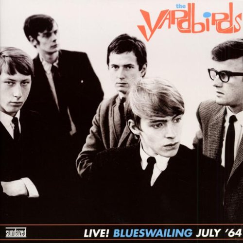 Yardbirds - Live Blueswailing July 64 - Zortam Music