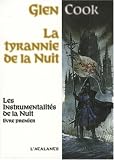 La tyrannie de la Nuit, Tome 1 : Les instrumentalités de la nuit