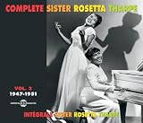 Complete Sister Rosetta Tharpe, Vol. 3: 1947-1951