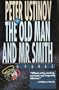 The Old Man and Mr. Smith: A Fable