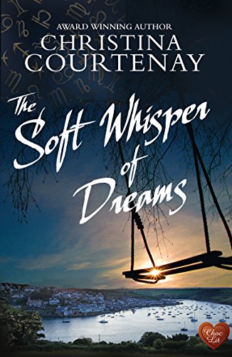 The Soft Whisper of Dreams (Choc Lit) (Shadows From The Past Book 3)
