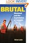 Brutal: Manhood and the Exploitation of Animals