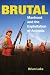 Book Brutal: Manhood and the Exploitation of Animals