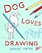 Dog Loves Drawing