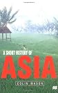 A Short History of Asia: Second Edition