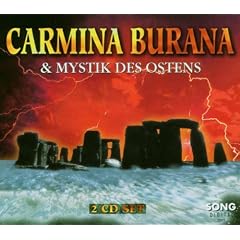Carmina Burana/Mystik des Ostens