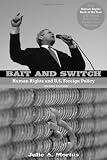 Bait and Switch: Human Rights and U.S. Foreign Policy