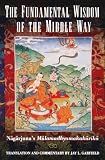 The Fundamental Wisdom of the Middle Way: Ngrjuna`s Mlamadhyamakakrik