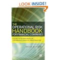 The Operational Risk Handbook for Financial Companies: A guide to the new world of performance-oriented operational risk