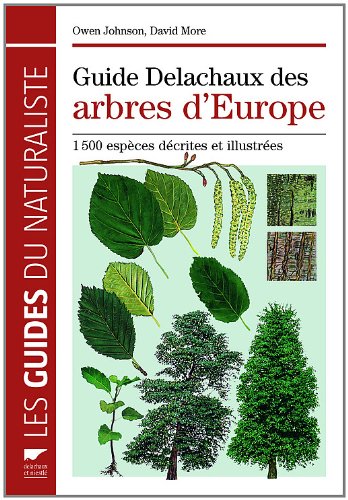 Guide Delachaux Des Arbres D Europe Idee Cadeau France