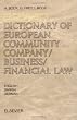Elsevier's Dictionary of European Community Company/Business/Financial Law
