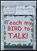 Bird CD - "Teach My Bird to Talk" - CD5 "For Playful Birds" Bird Vocabulary - 91 Tracks - Great for all Talking Birds & Parrots - Made in USA - Veterinay Approved to Reduce Boredom & Feather Plucking!