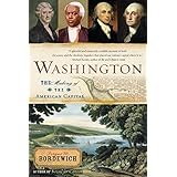 washington the making of the american capital