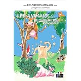 Les animaux... ne veulent pas se laver ! (Le livre des animaux) (French Edition)