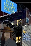 Five Uneasy Pieces