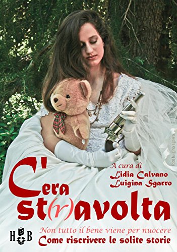 C'era st(r)avolta (Strumenti per la transizione) (Italian Edition)