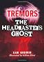 The Headmaster's Ghost (Tremors)