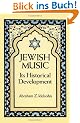 Jewish Music: Its Historical Development (Jewish, Judaism)