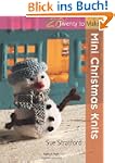 Mini Christmas Knits (Twenty to Make)