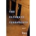 The Ultimate Terrorists