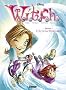 Witch saison 1, Tome 3 : L'autre dimension