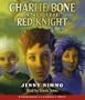 Children of the Red King #8: Charlie Bone and the Red Knight - Audio