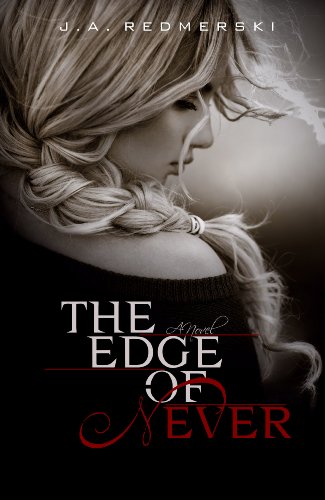 The Edge of Never by J.A. Redmerski