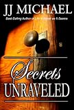 Secrets Unraveled