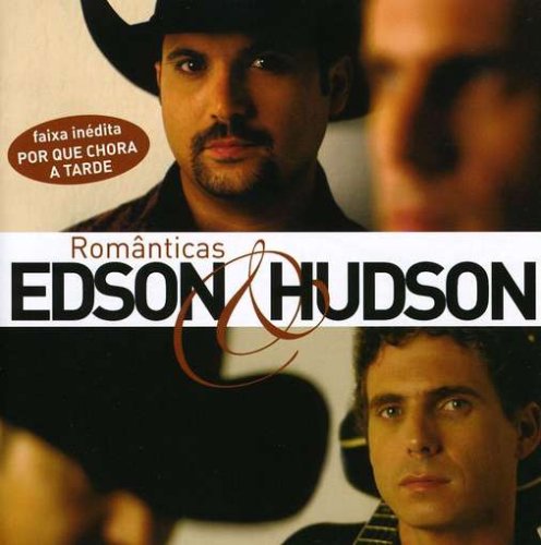 Edson & Hudson - romanticas - Zortam Music