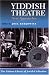 Books : Yiddish Theatre: New Approaches