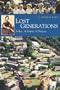 Lost Generations: A Boy, a School, a Princess (A Latitude 20 Book)