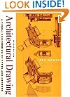 Architectural Drawing: A Visual Compendium of Types and Methods (2nd edition)