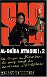 Al-Qaida attaque !, Tome 2 :