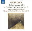 MESSIAEN: Poemes pour Mi