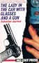 The Lady in the Car with Glasses and a Gun