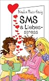 Produkt-Bild: SMS & Liebesstress, aus der Reihe Freche M&auml;dchen - freche B&uuml;cher