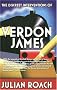 The Discreet Interventions of Verdon James
