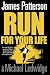 Run for Your Life