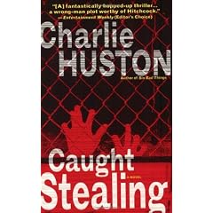 Caught Stealing: A Novel